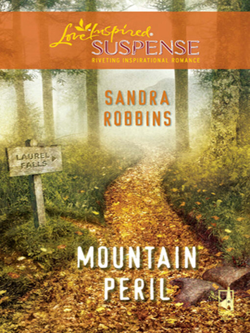 Title details for Mountain Peril by Sandra Robbins - Available